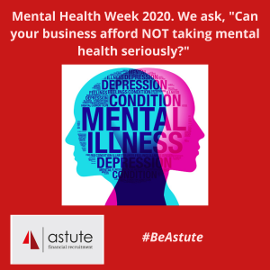 Mental Health Week Can Your Business Afford to Ignore Mental Health? 