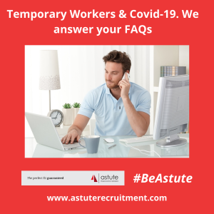 Temporary Workers & Covid-19. We answer your FAQs