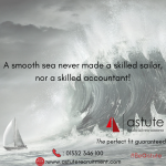 A smooth sea never made a skilled sailor, nor a skilled accountant