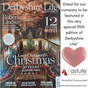 Great for Astute Recruitment Ltd to be featured in this very special 90th edition of Derbyshire Life